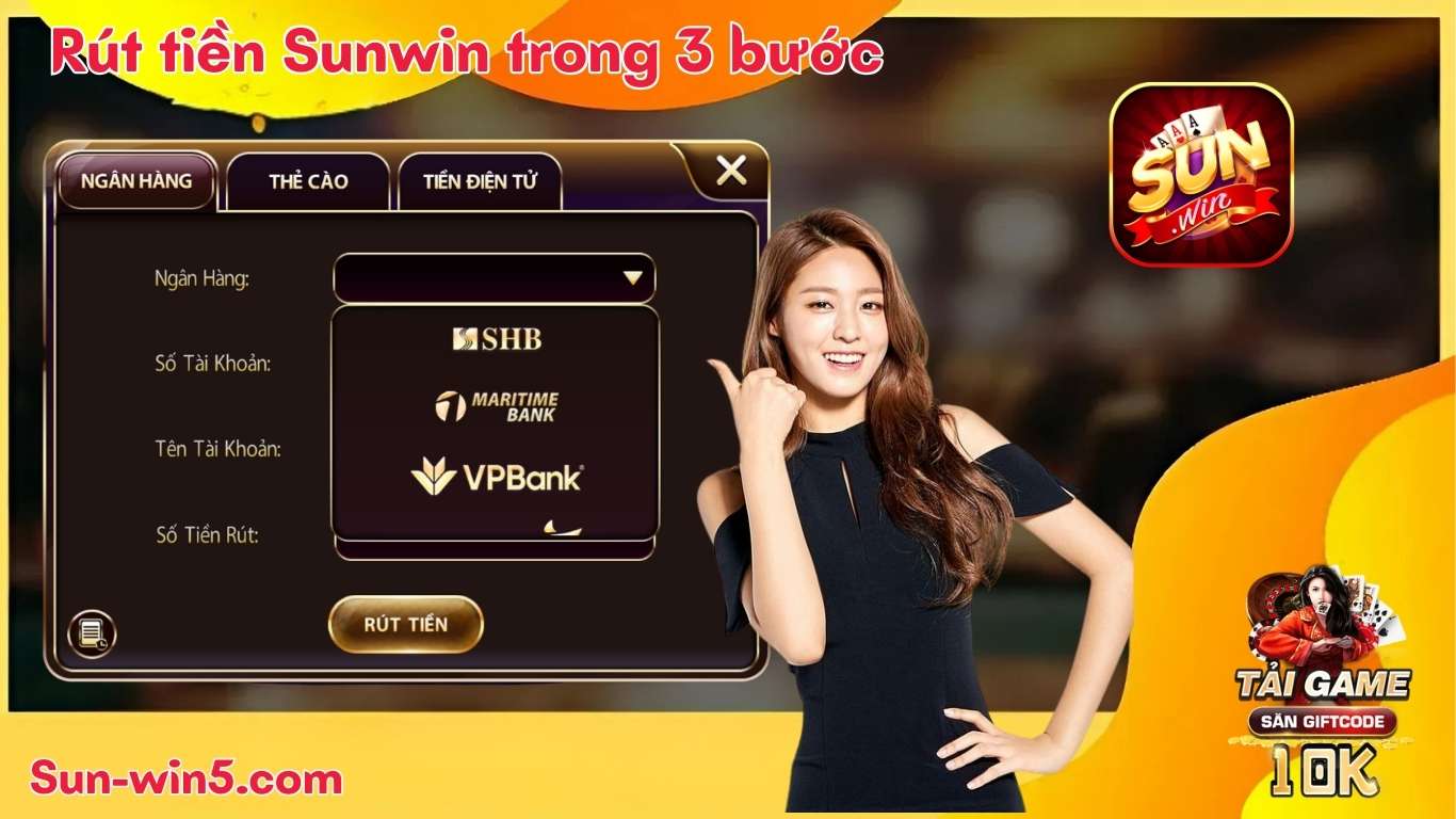 Rút tiền tại cổng game Sunwin trong 3 bước 